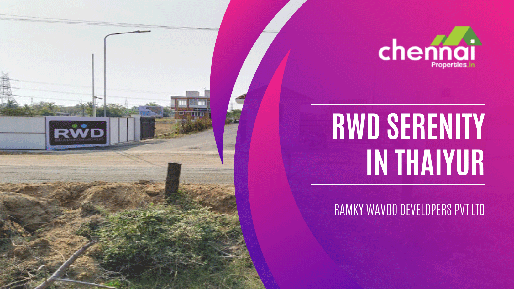 RWD Serenity - A Residential Marvel in Chennais Suburban Haven