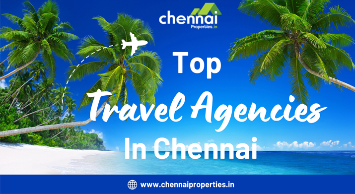 Top Travel Agencies in Chennai