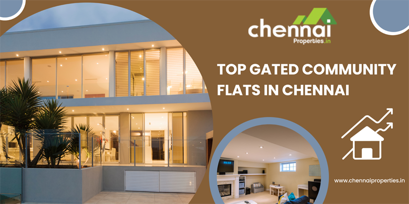 Top Gated Community Flats in Chennai